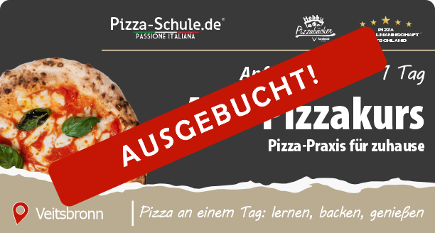 Ausgebucht Das ABC-Pizzakurs lernen backen genießen in Veitsbronn Pizza Schule