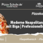 Pizzakurs Moderne Neapolitanische Pizza mit Biga Professionelles Training Bad Wimpfen
